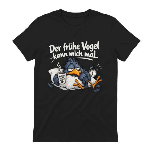 Lustiges Morgenmuffel T Shirt mit Kaffee Vogel