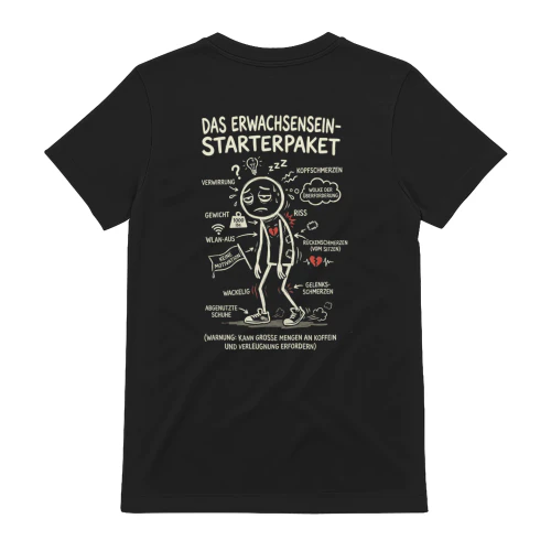 Das Erwachsensein-Starterpaket - Lustiges T-Shirt