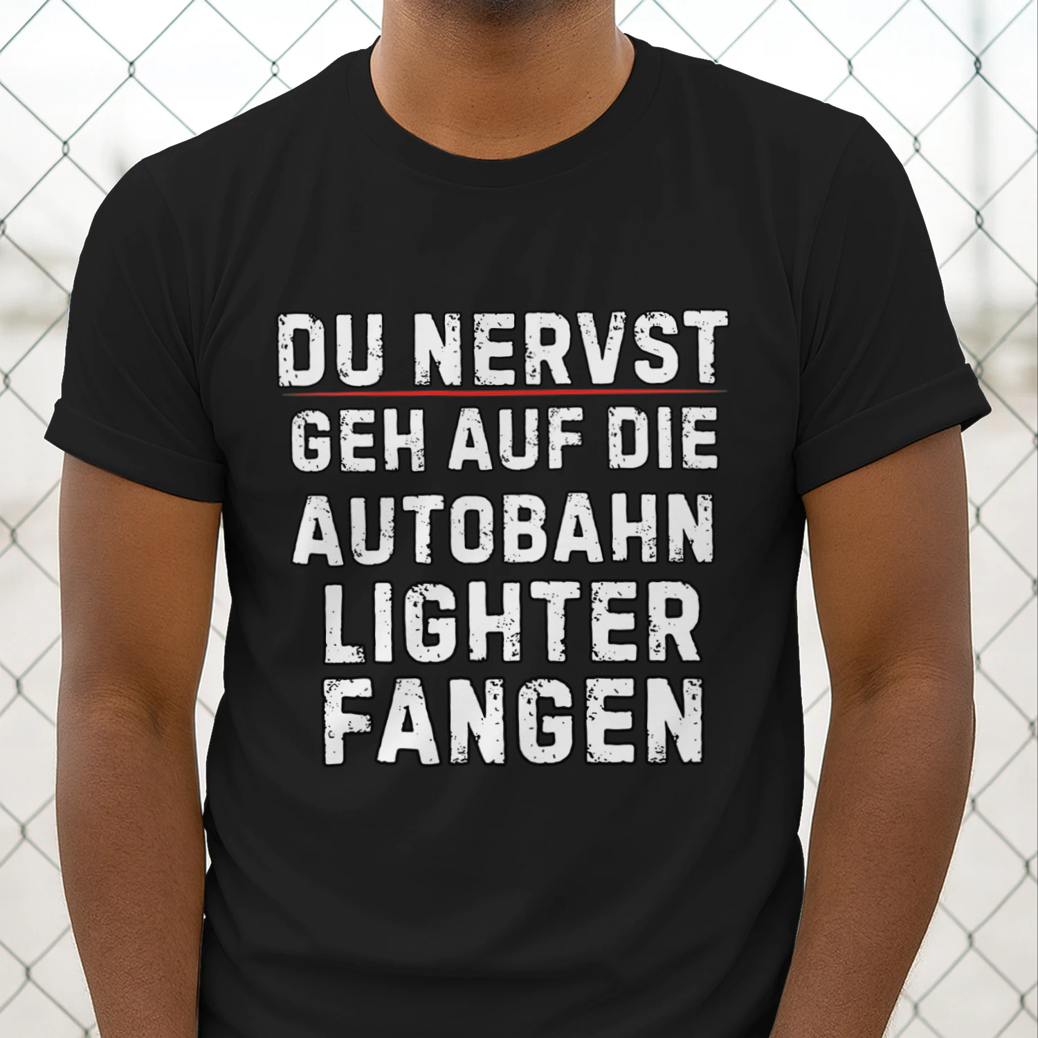 Du Nervst – Geh Auf Die Autobahn | Lustiges Deutsches Autofahrer Design