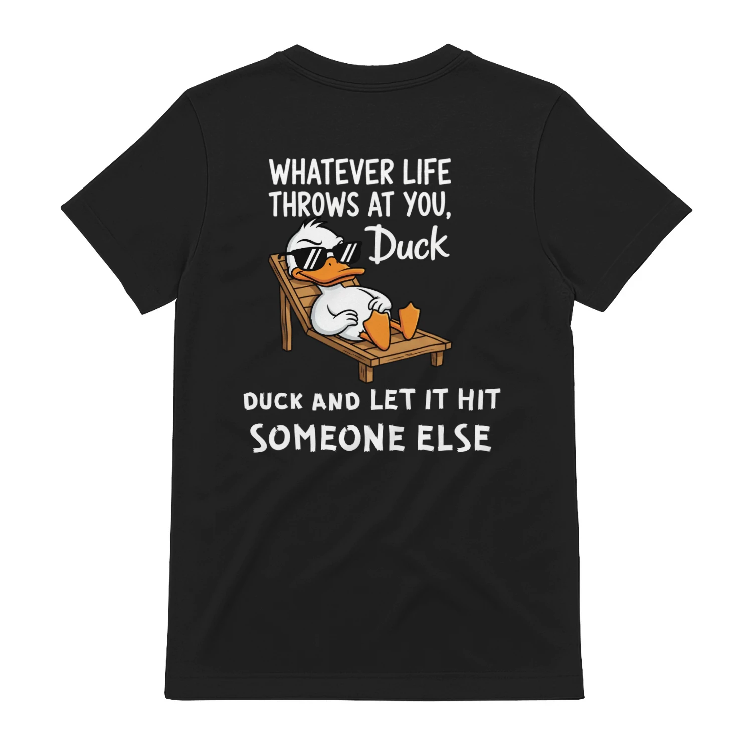 Whatever Life Throws At You Duck Funny T-Shirt - Sarcastic Animal Humor Tee