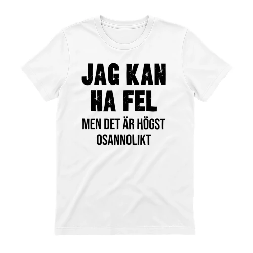 Jag Kan Ha Fel T-shirt 