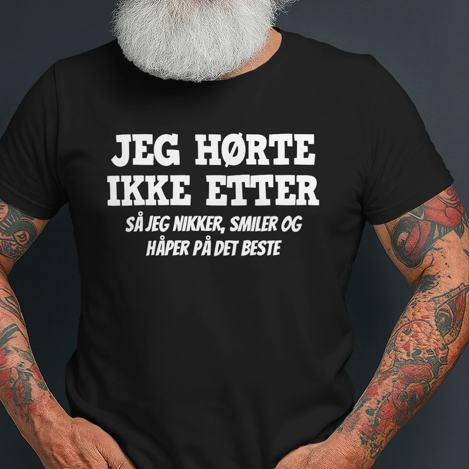 Unik T-skjorte med humoristisk norsk sitat – «Jeg hører ikke på hetter»