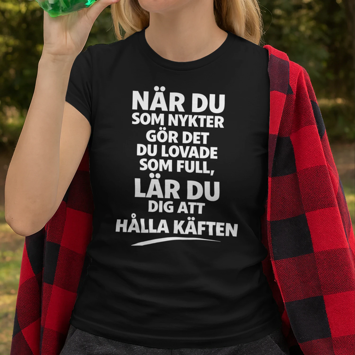 När en nykter person gör vad mobbaren har lovat