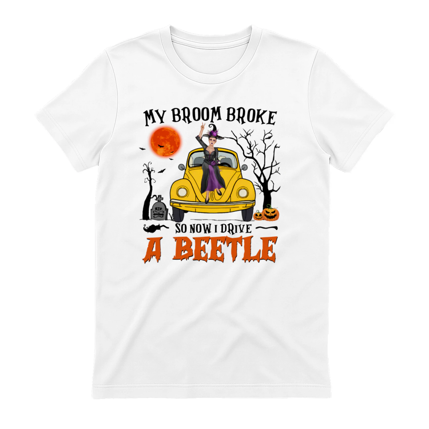 My Broom Broke So Now I Drive A Beetle