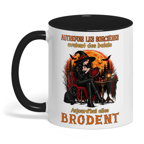 FR0251 - Autrefois les sorcières avaient des balais Aujourd'hui elles brodent