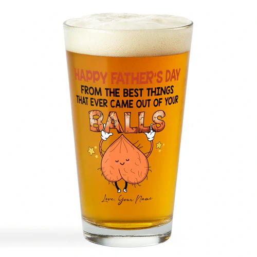 US - THE BEST THINGS THAT EVER CAME OUT OF YOUR BALLS