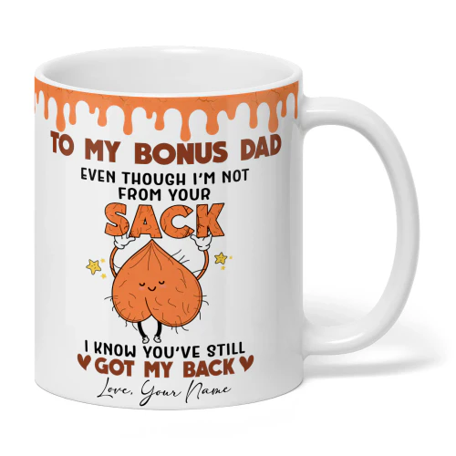 US - [TO MY BONUS DAD] EVEN THOUGH I’M NOT FROM YOUR SACK