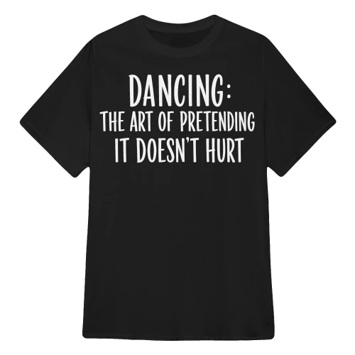 Dancing: The Art of Pretending