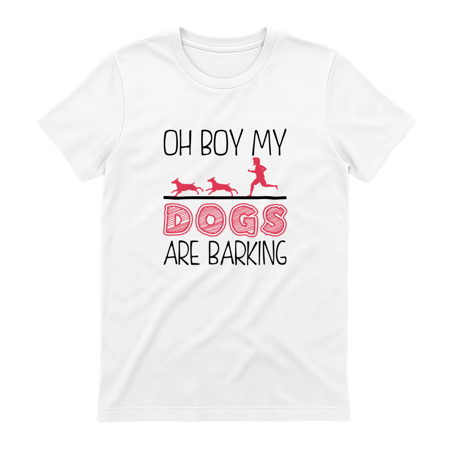 Funny Dog Lover – Oh Boy My Dogs Are Barking