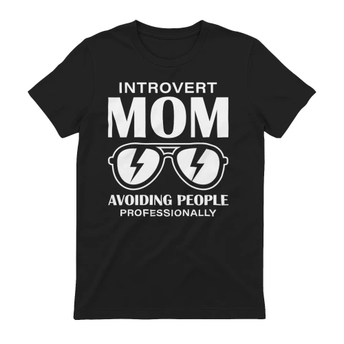 Introvert Mom Avoiding People Professionally - Funny Sunglasses Graphic