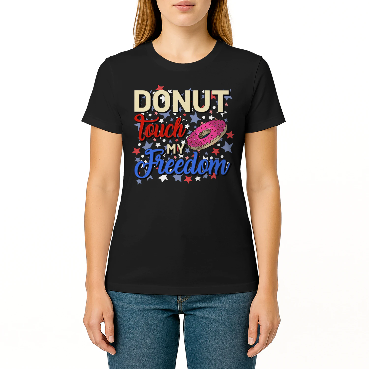 Donut Touch My Freedom Patriotic Donut - Funny 4th of July Design