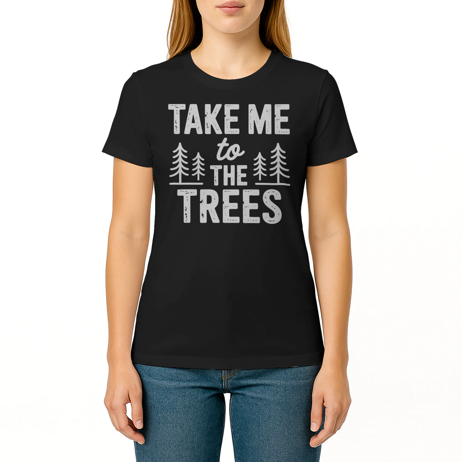 Take Me To The Trees Pine Forest - Nature Lover Graphic