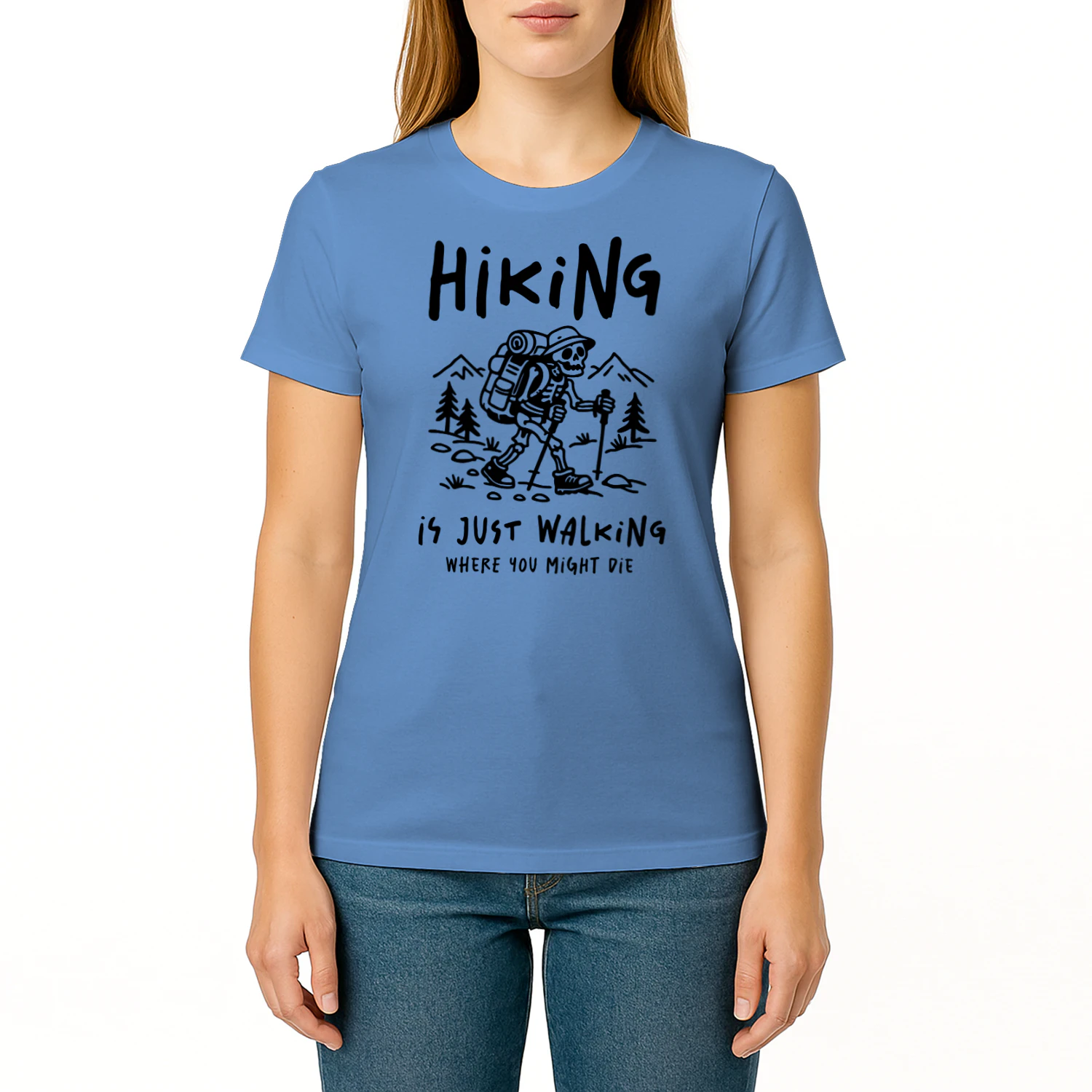 Hiking Is Just Walking Skeleton - Funny Outdoor Graphic