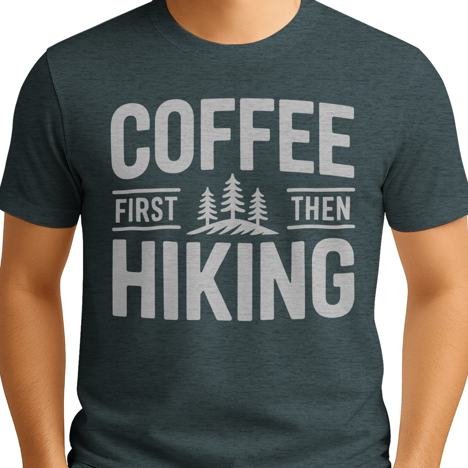 Coffee First Then Hiking Pine Trees - Funny Outdoor Graphic