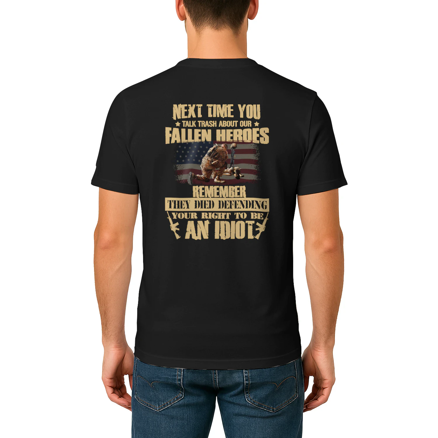 Next Time You Talk Trash About Our Fallen Heros