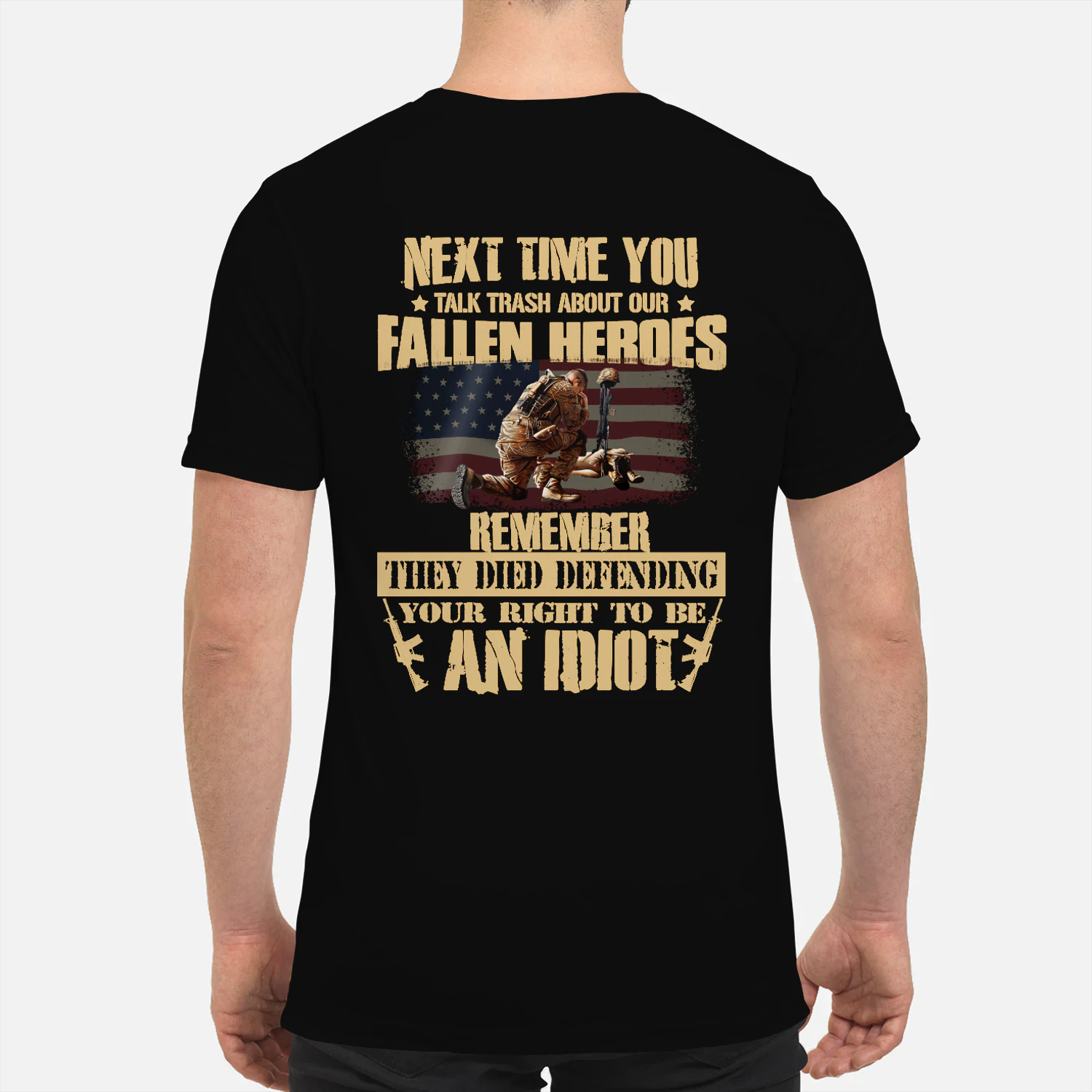 Next Time You Talk Trash About Our Fallen Heros