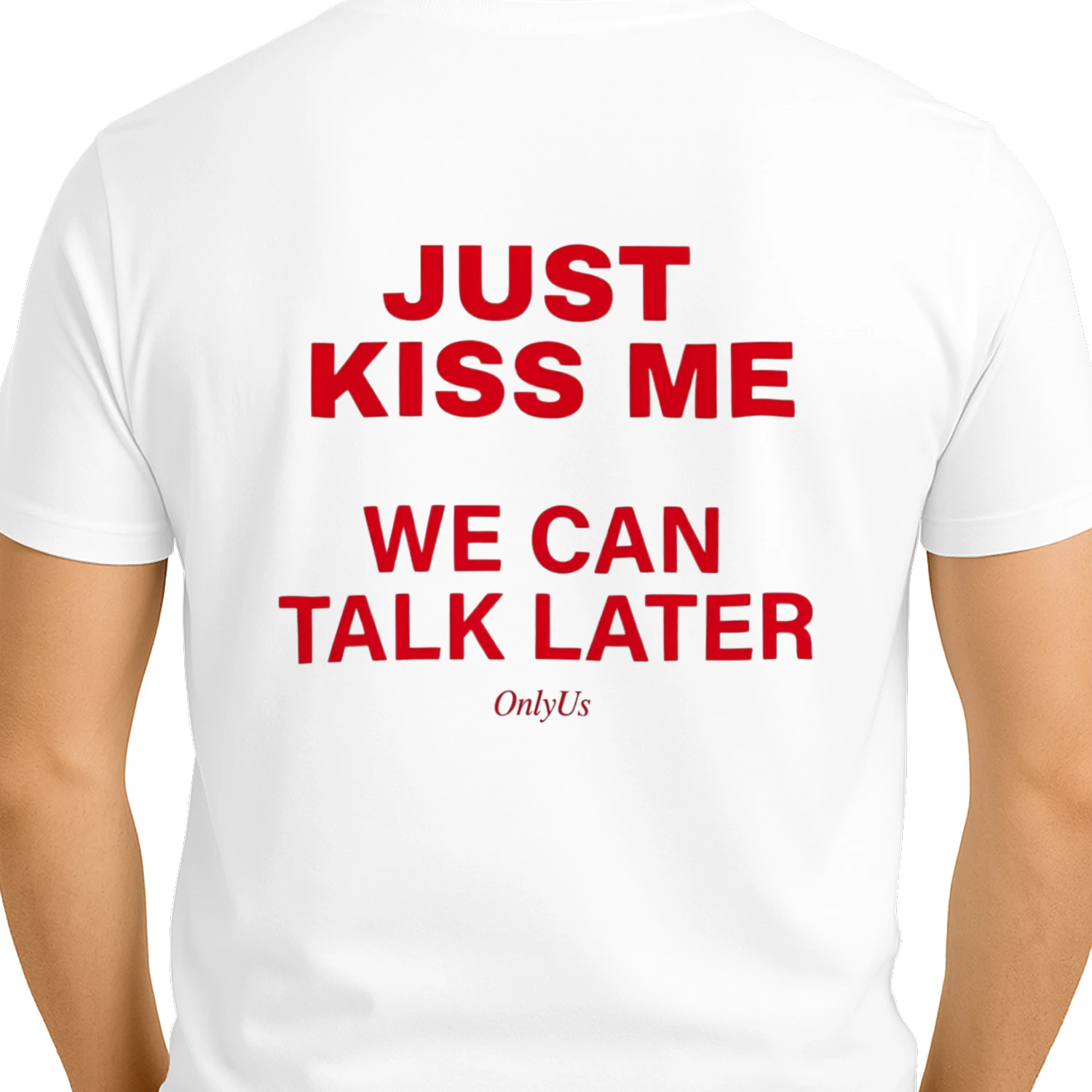 Just Kiss Me Graphic Tee