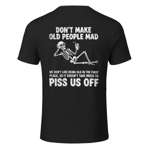 Don't Make Old People Mad