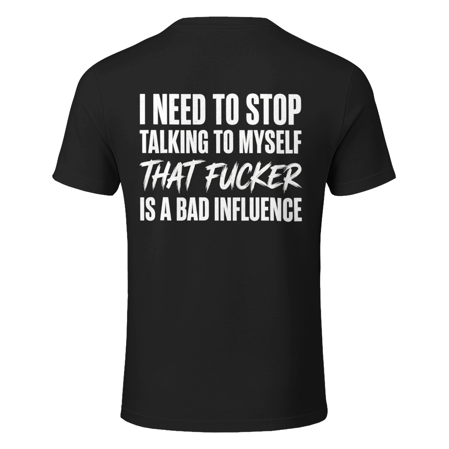 Bad Influence Funny T-Shirt