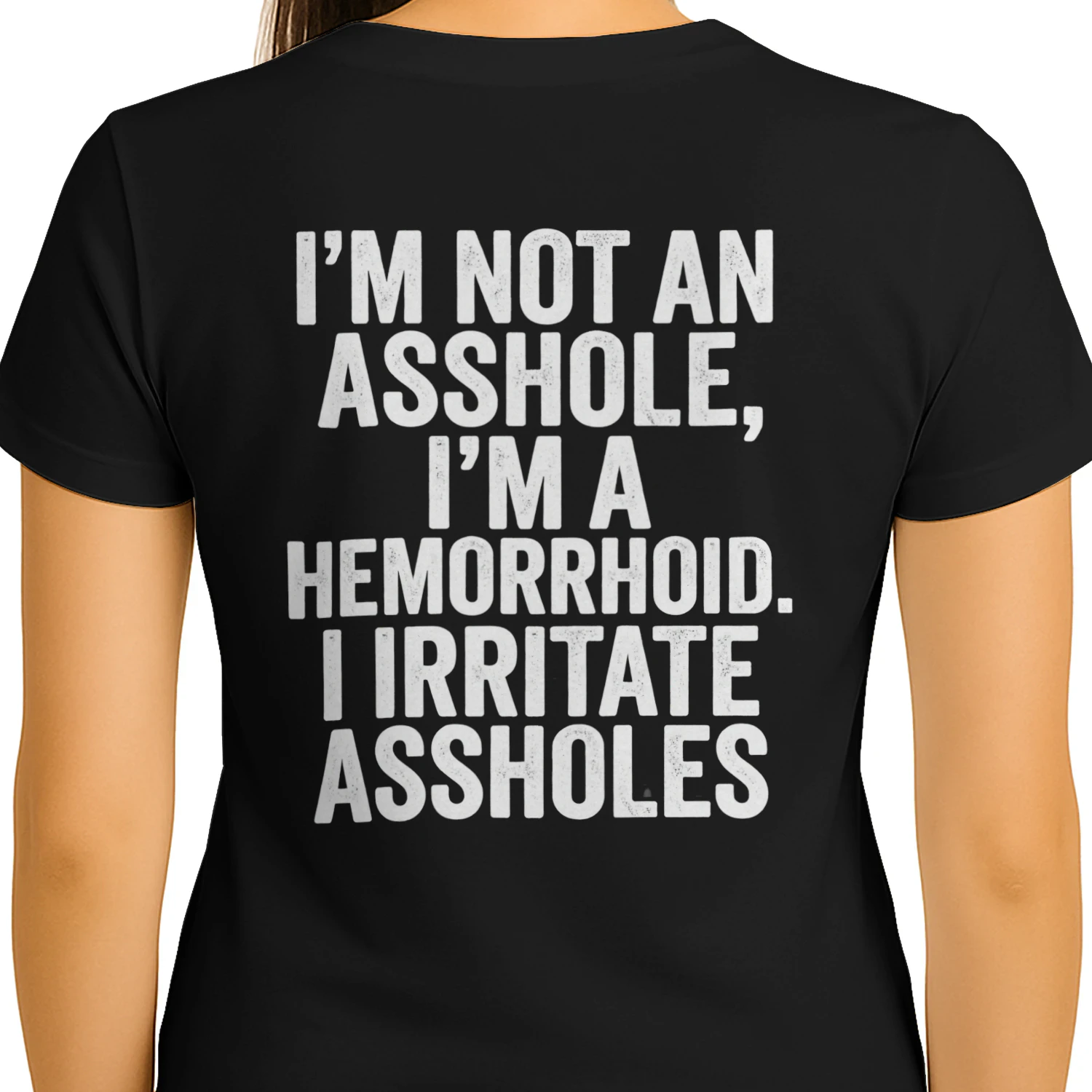 Hemorrhoid Humor Graphic Tee 