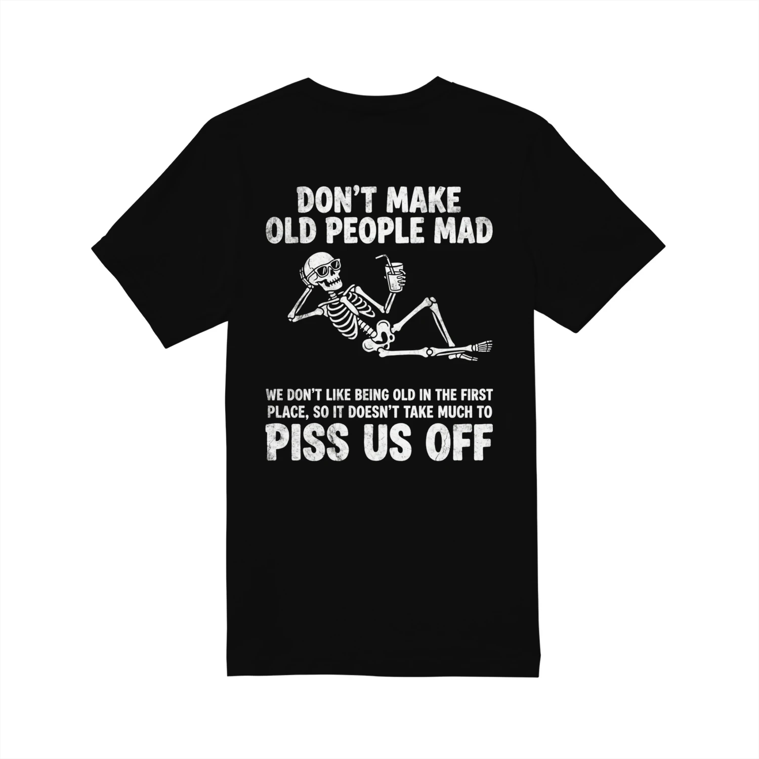 Don't Make Old People Mad Funny T-Shirt