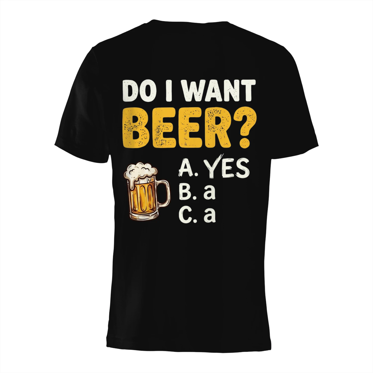 Do I Want Beer Funny T-Shirt 