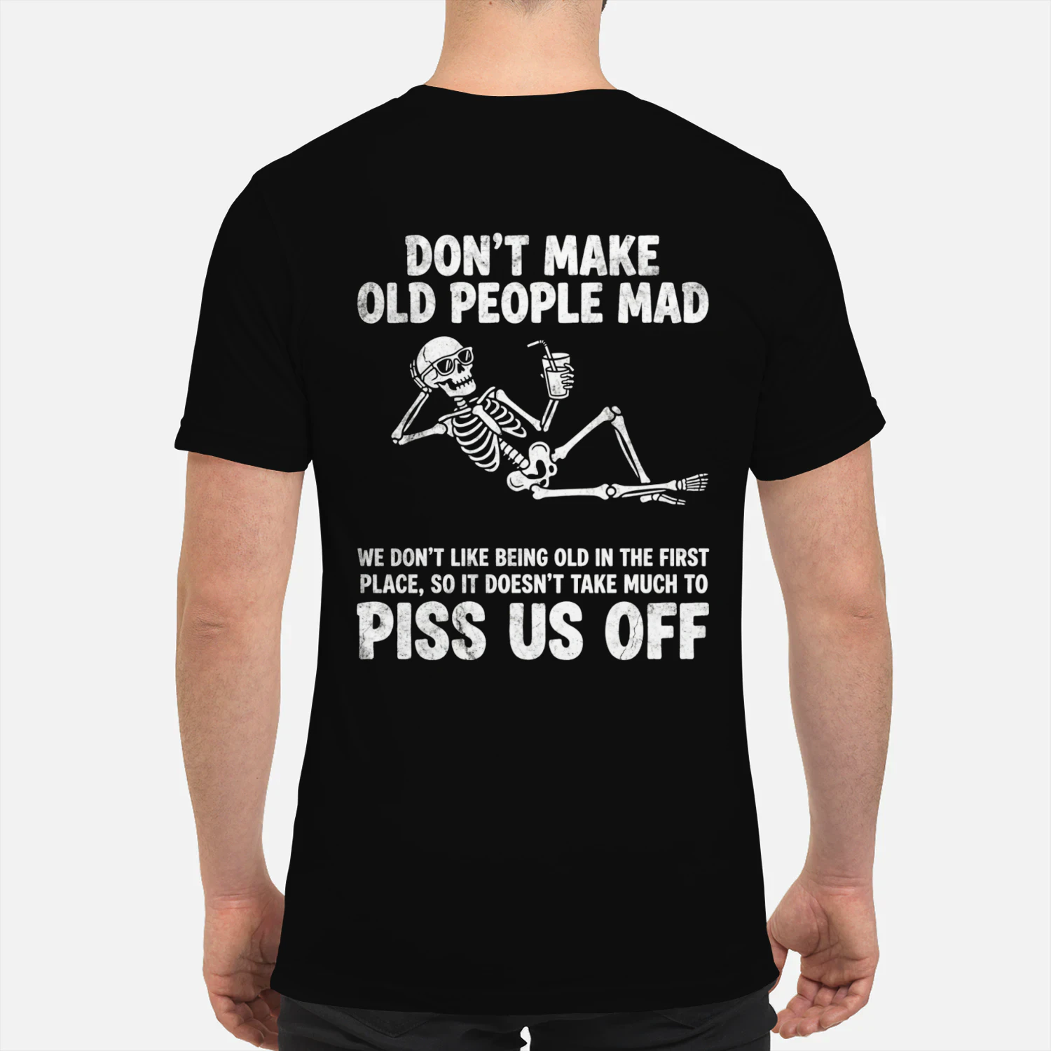 Don't Make Old People Mad Funny T-Shirt