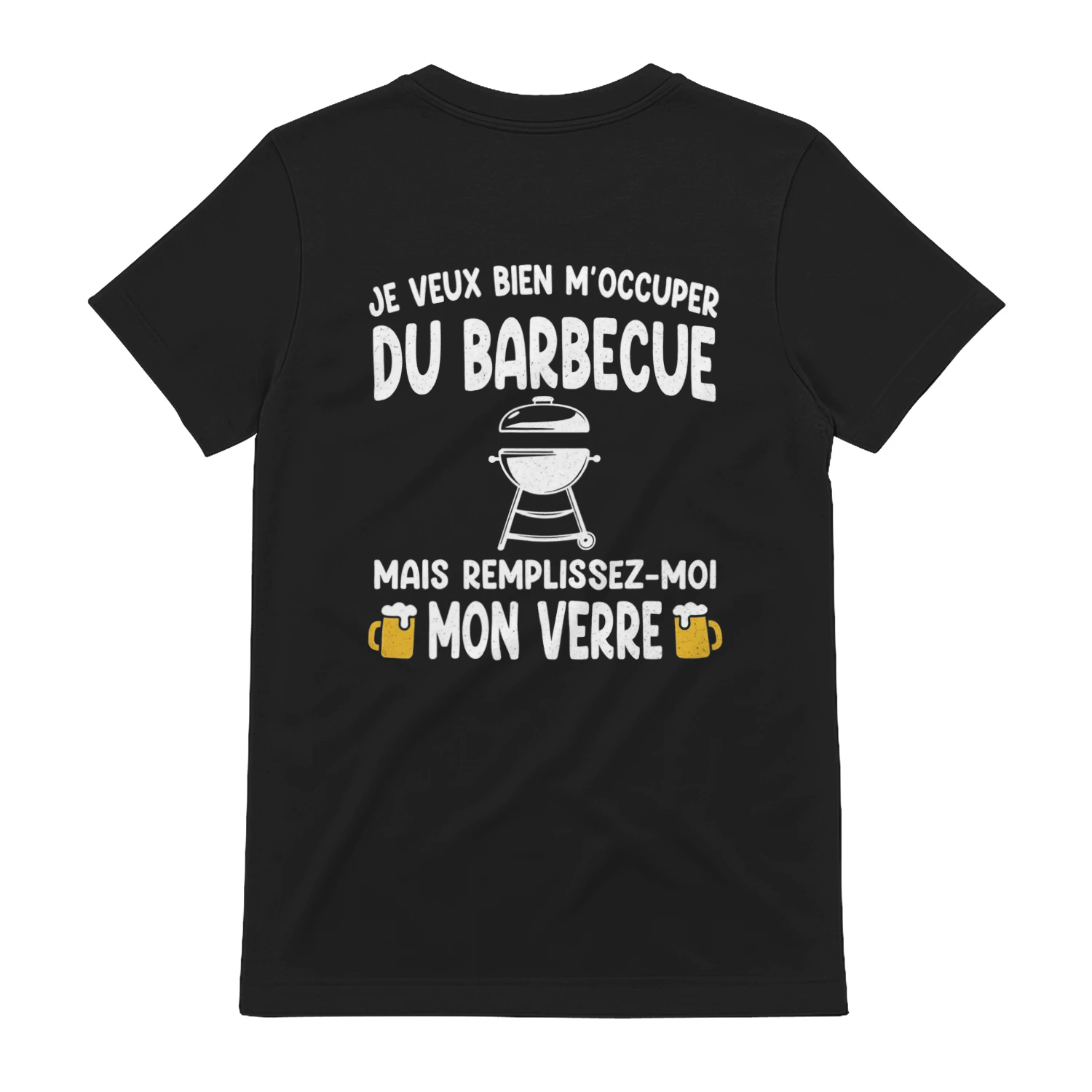 « Je Veux Bien M’occuper du Barbecue, Mais Remplissez-moi Mon Verre » T-shirt humoristique barbecue