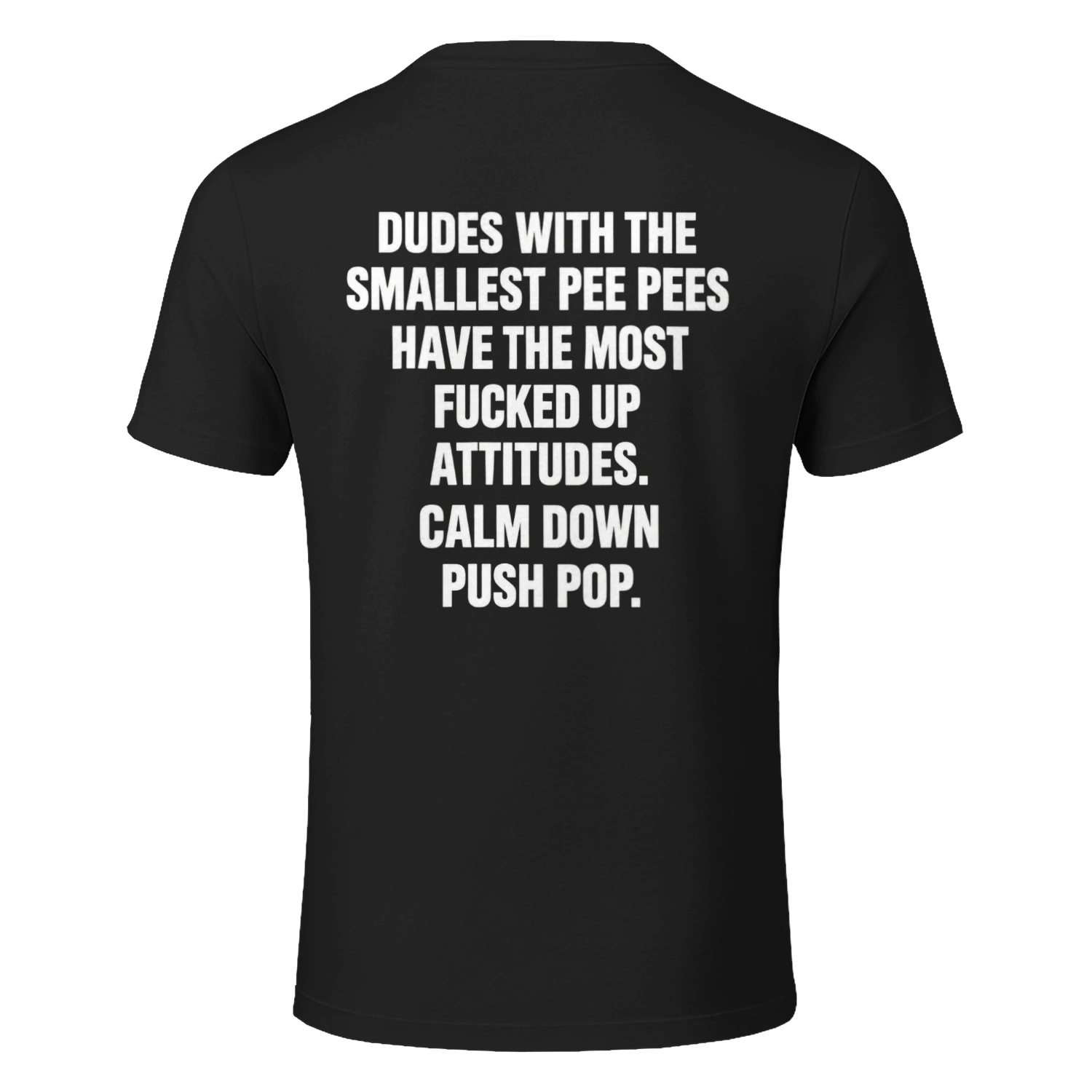  Calm Down Push Pop Funny T-Shirt