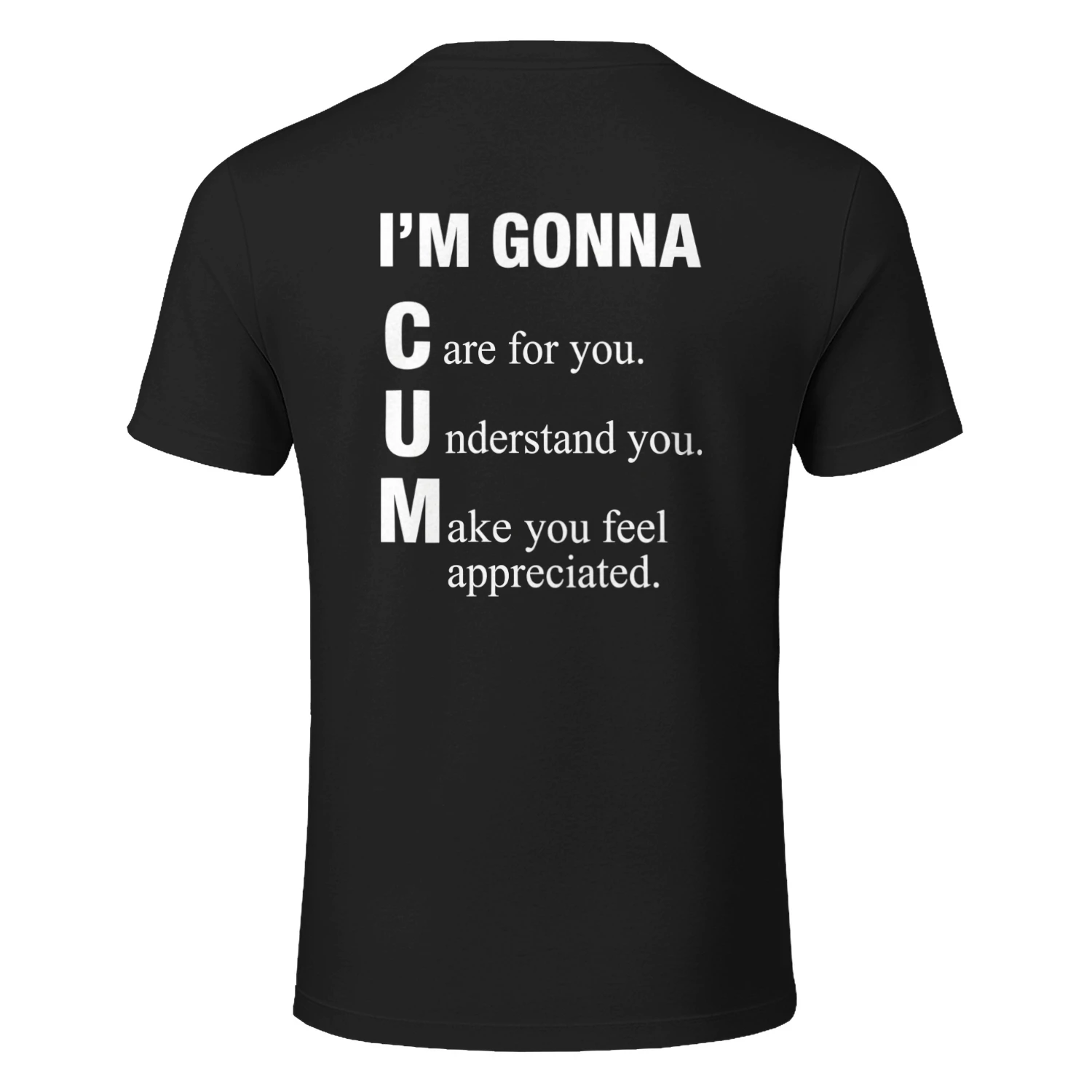 I’m Gonna C U M Funny T-Shirt