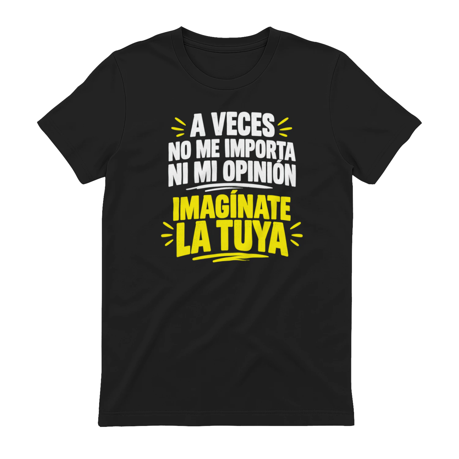 A Veces No Me Importa Ni Mi Opinión Funny Spanish Quote