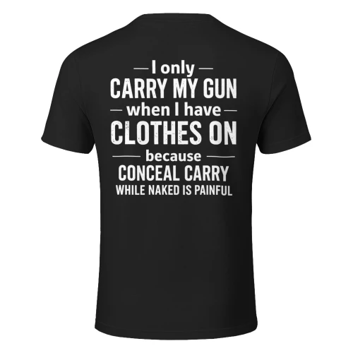 I Only Carry My Gun When