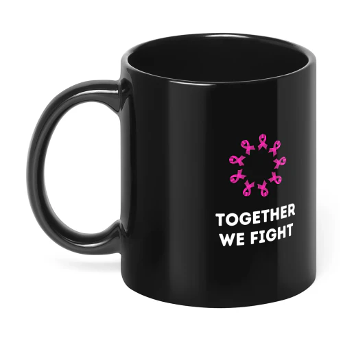 Together We Fight Breast Cancer Awareness mugs
