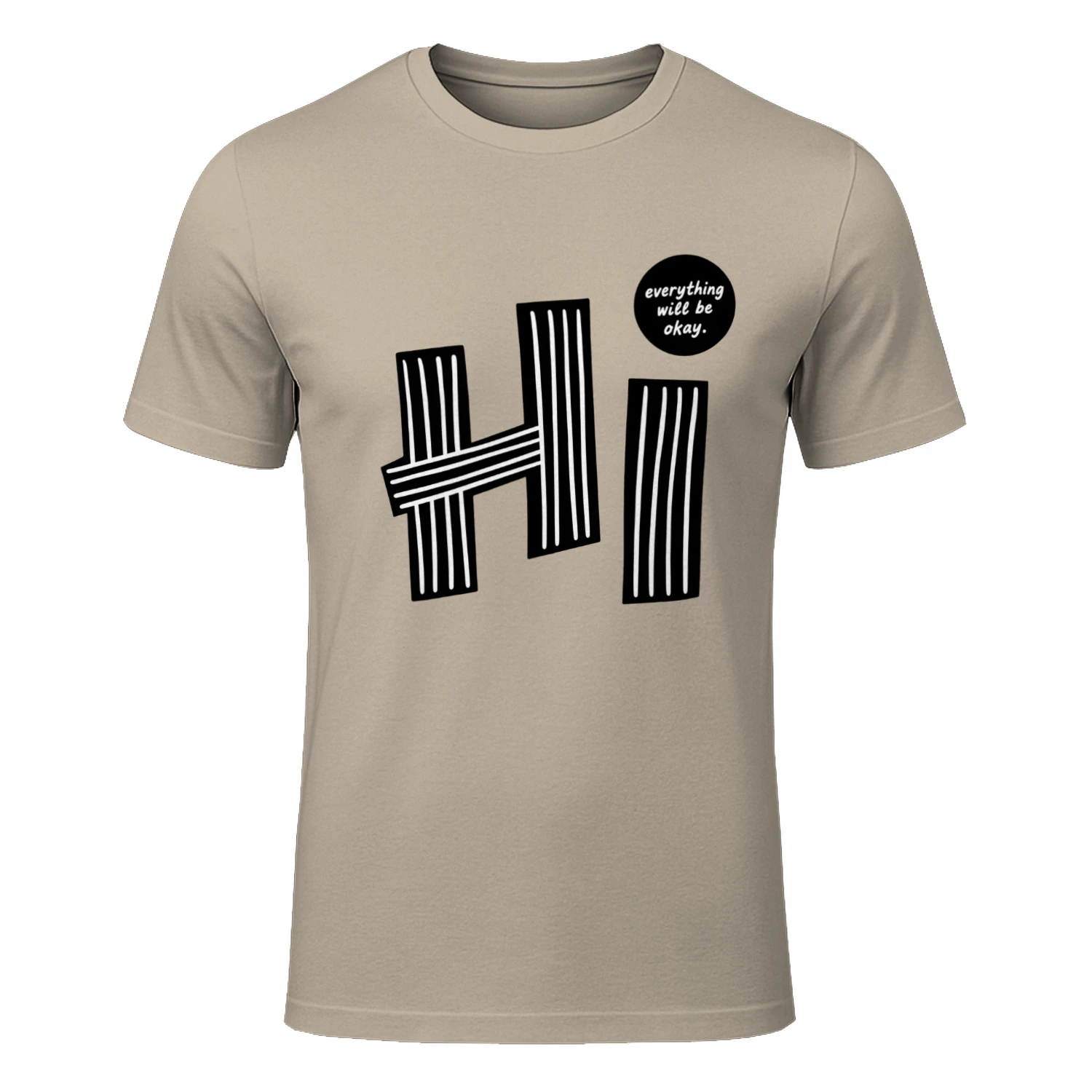 Everything Will Be Okay T-Shirt