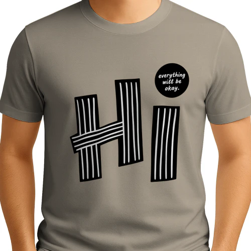 Everything Will Be Okay T-Shirt