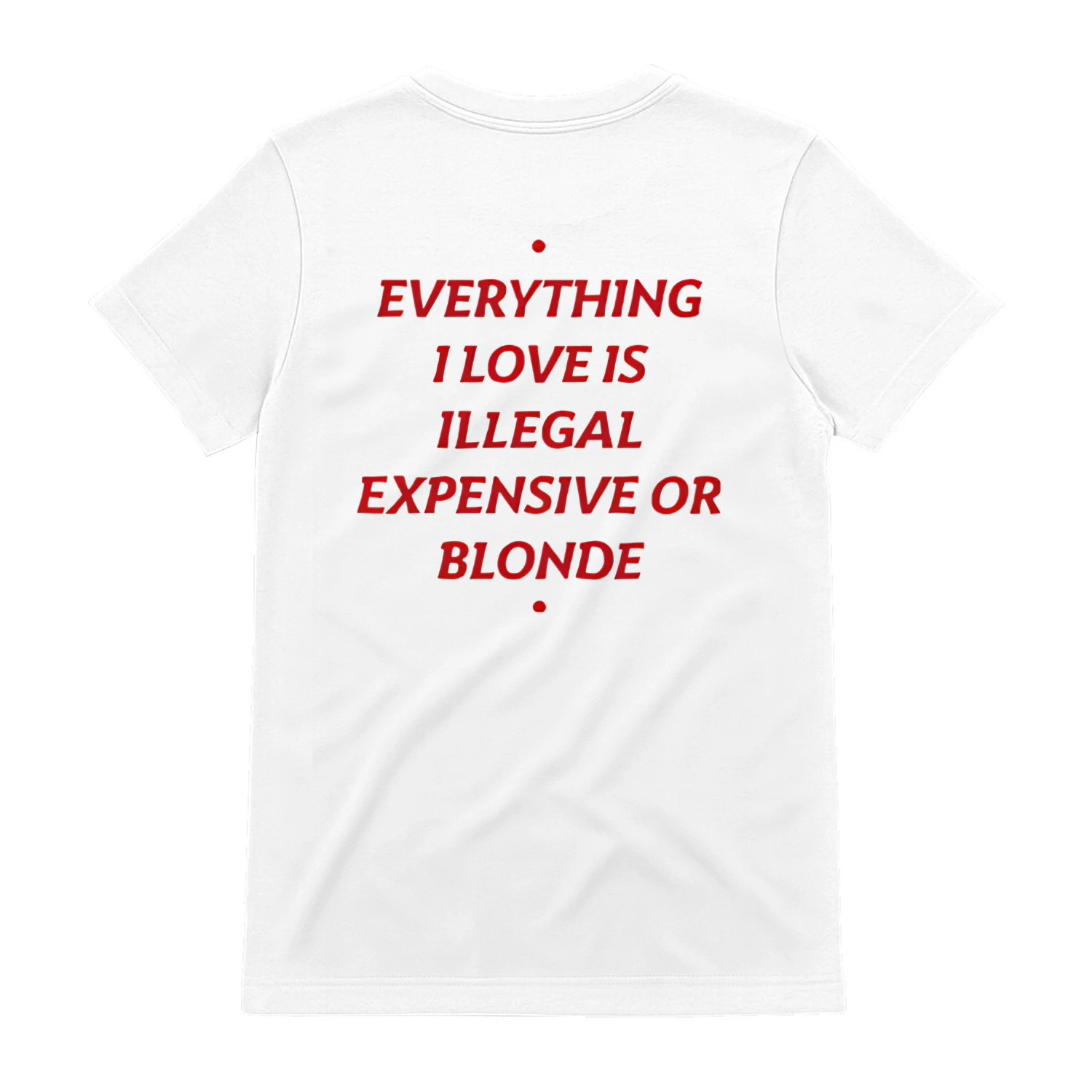 Everything i Love is Illegal Expensive or Brunette