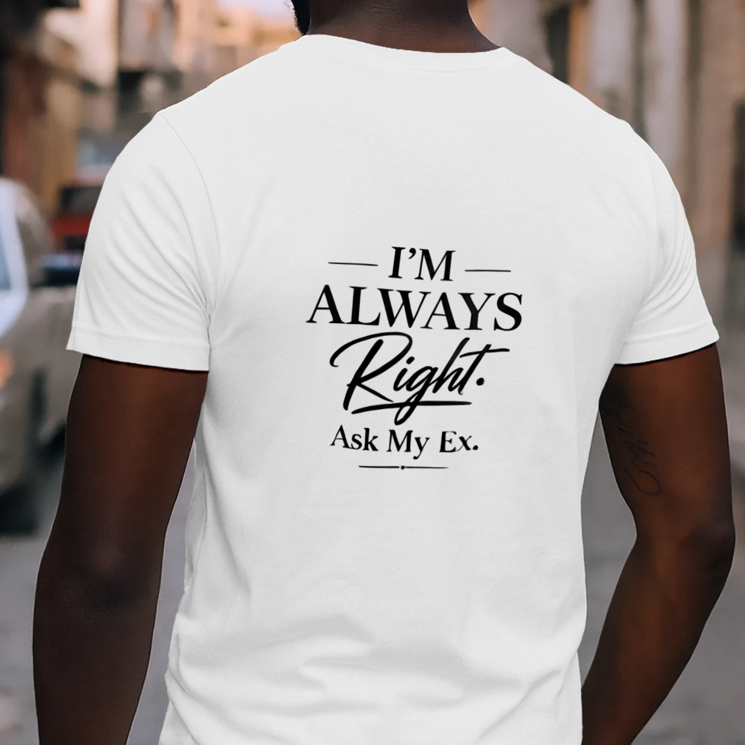 -I'M ALWAYS Right Ask My Ex.