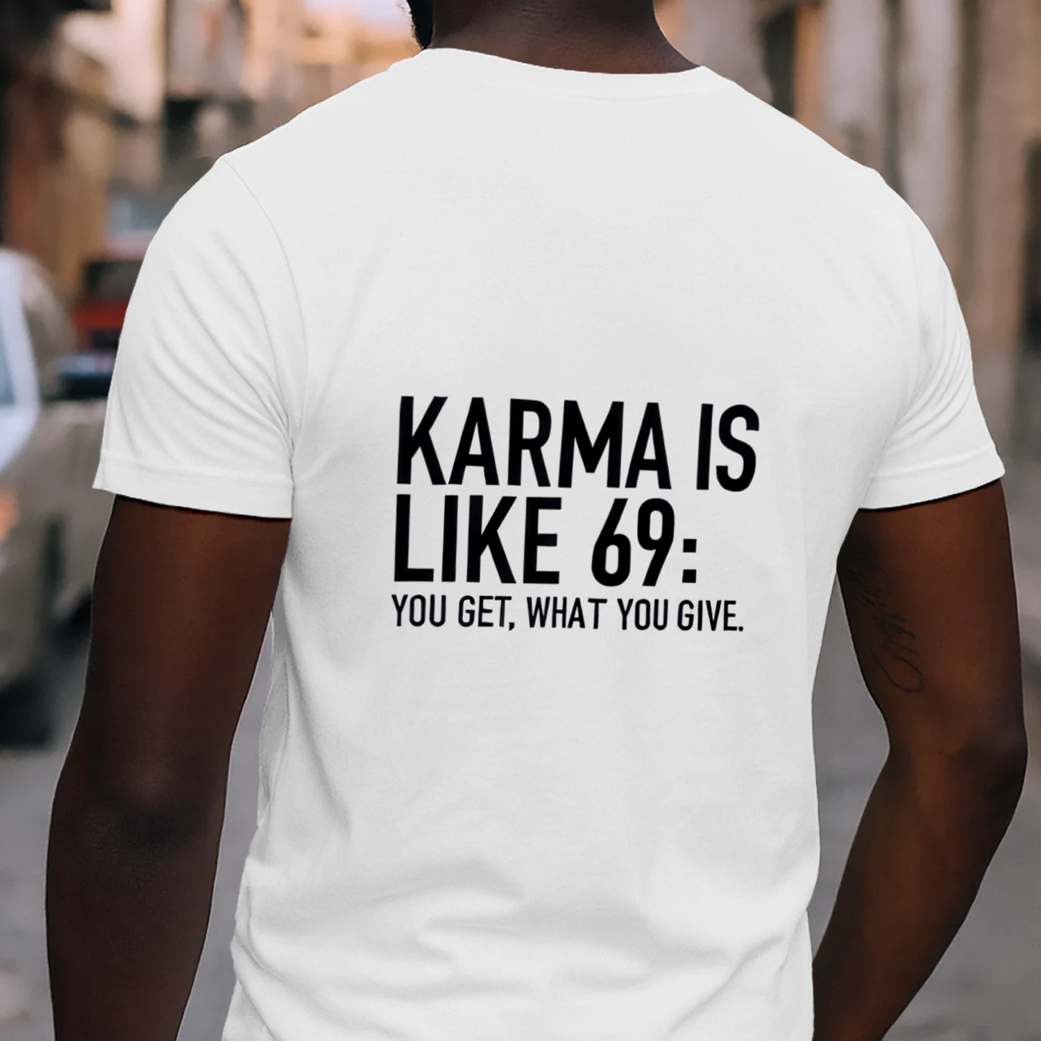 Karma really said: return the same energy KARMA IS LIKE 69: YOU GET, WHAT YOU GIVE. EM FROM Av.. and what To fellt