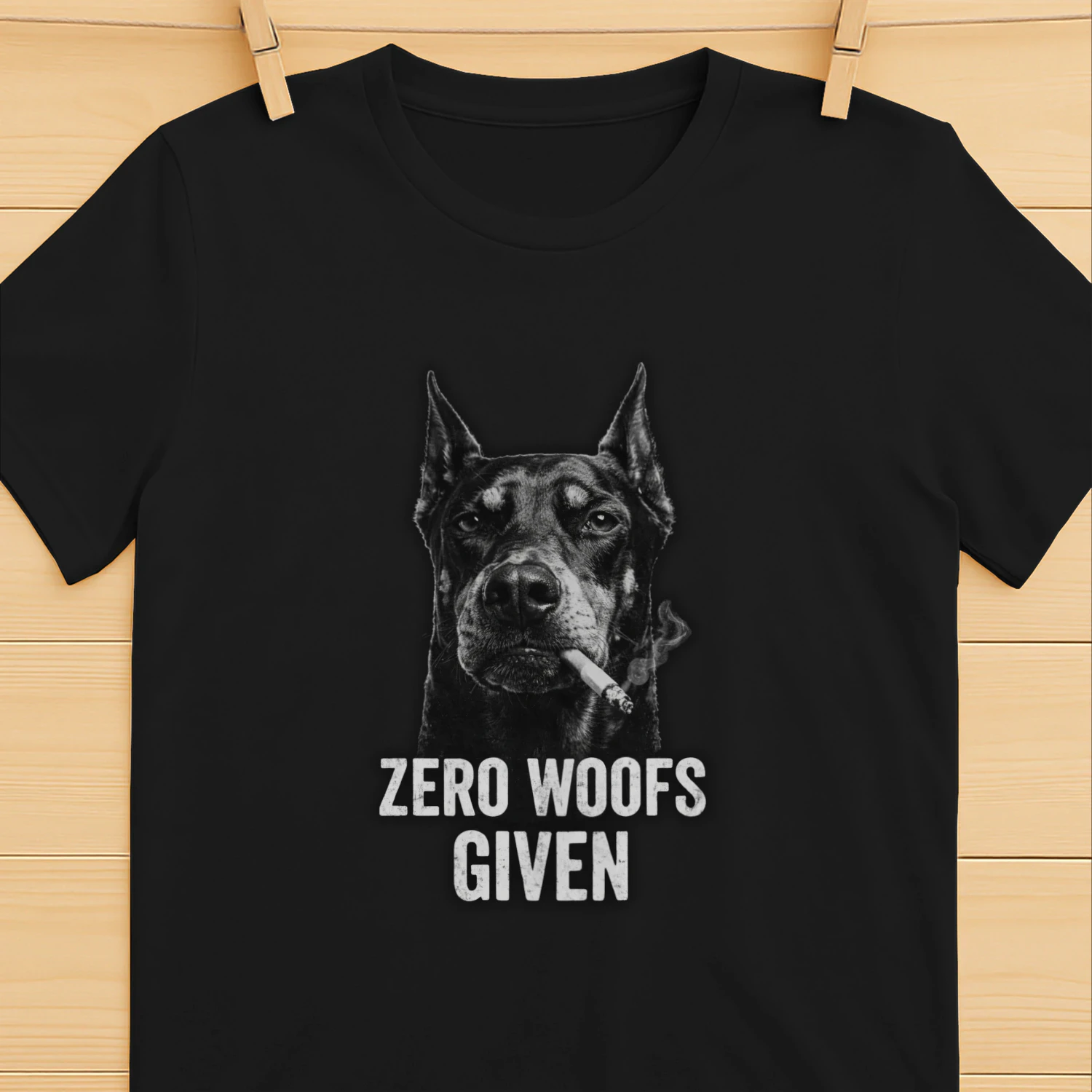 Zero Woofs Given Doberman T-Shirt - Badass Smoking Dog Graphic Tee - Savage Urban Streetwear Shirt