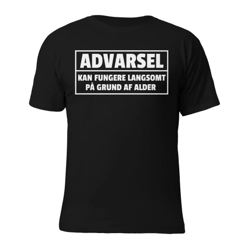 Advarsel, kan fungere langsomt på grund af alder DANSK