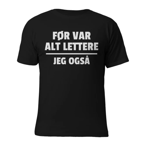 Før var alt lettere – jeg også