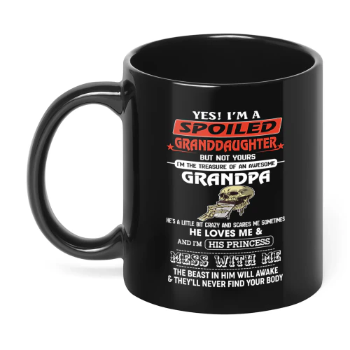 Yes I'm A Spoiled Granddaughter But Not Yours Skull