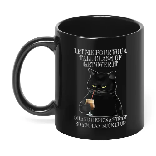 Let Me Pour You A Tall Glass Of Get Cat