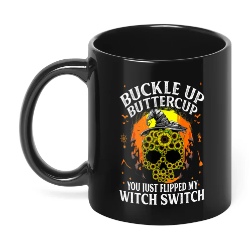 Buckle Up Buttercup Skull