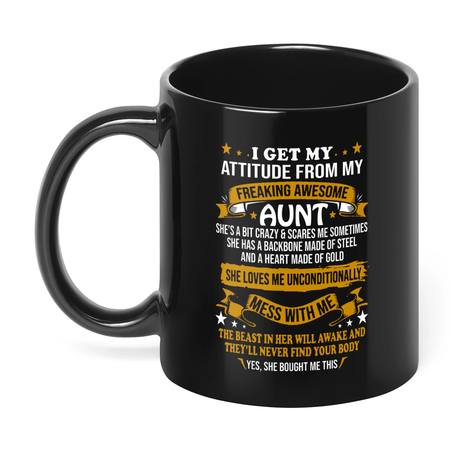 01 I Get My Attitude From My Freaking Awesome Aunt