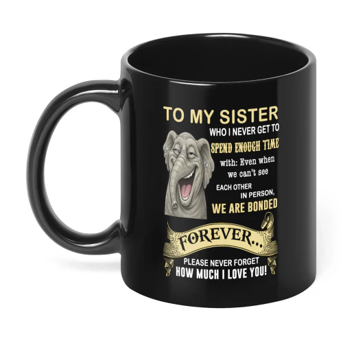 To My Sister Who I Never Get To Elephant
