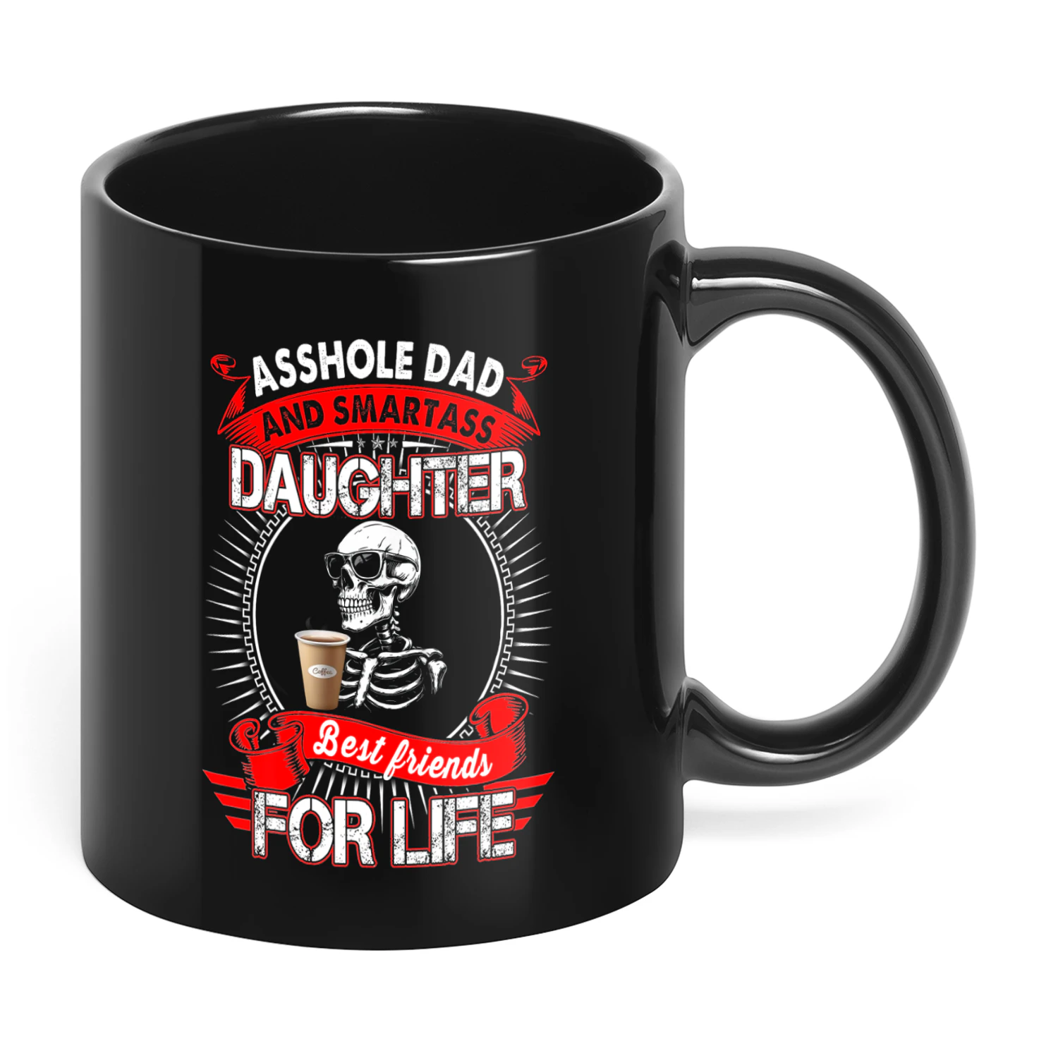Asshole Dad And Smartass Daughter Skull