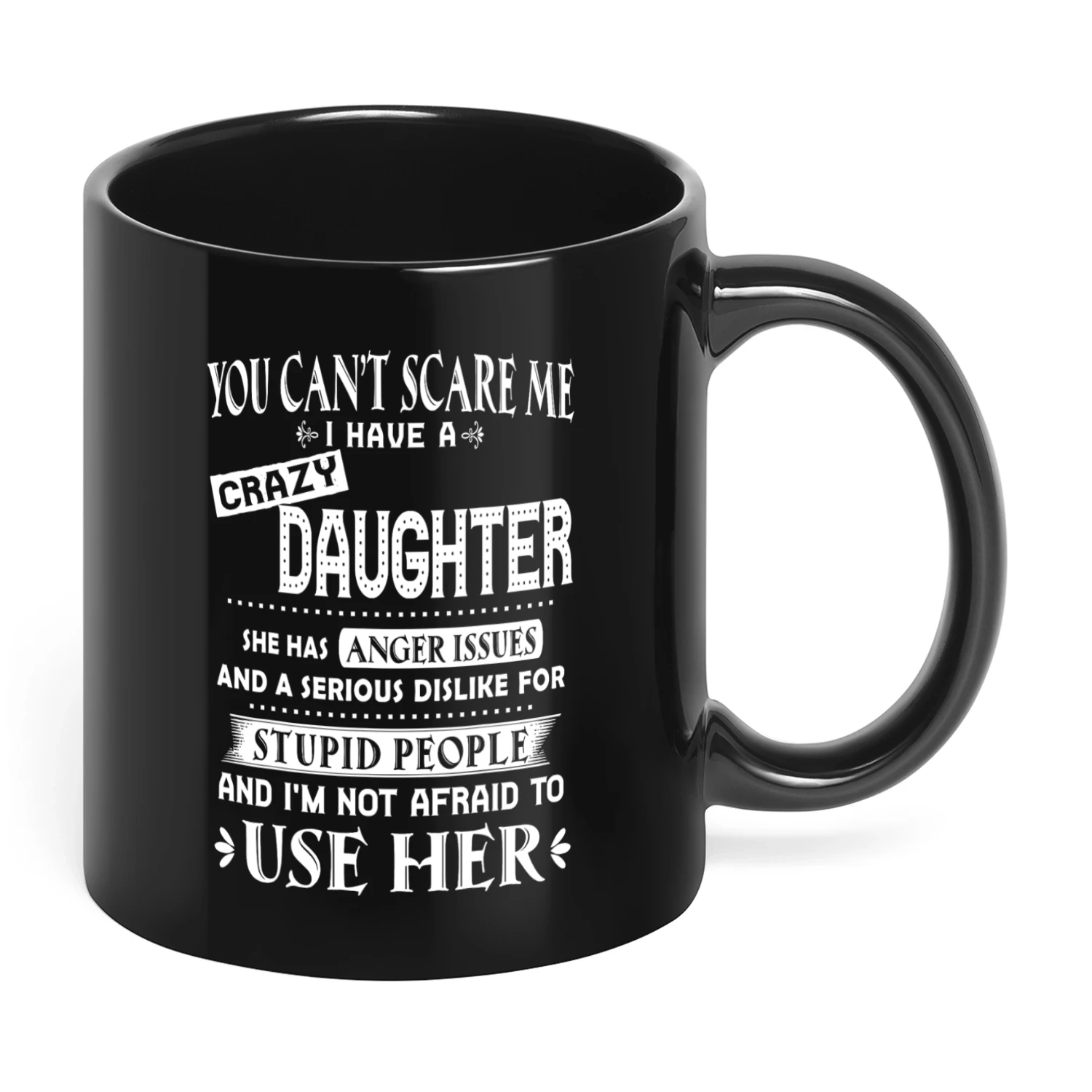 02 You Can't Scare Me I Have A Crazy Daughter