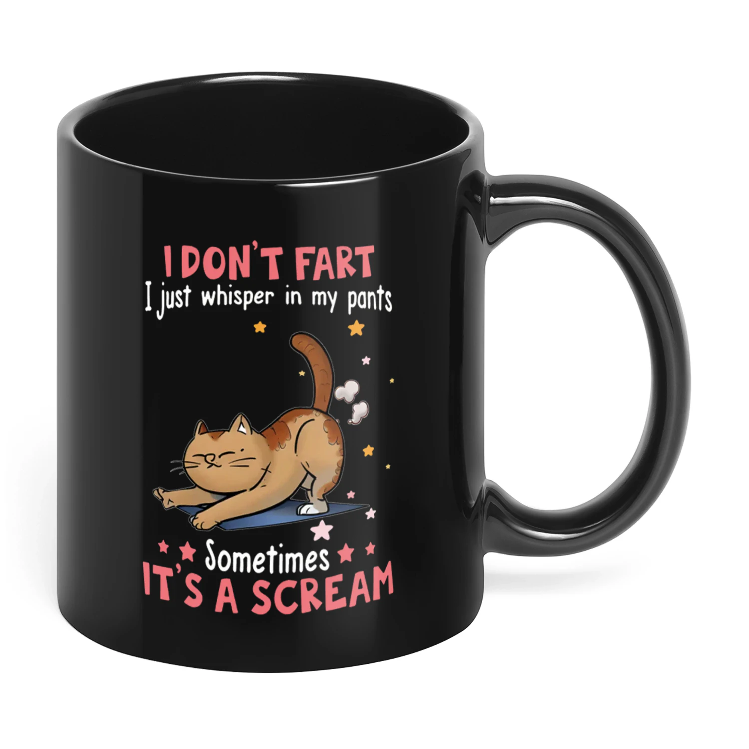 11 I Don't Fart I Just Whisper In Pants Sometimes It's A Cat