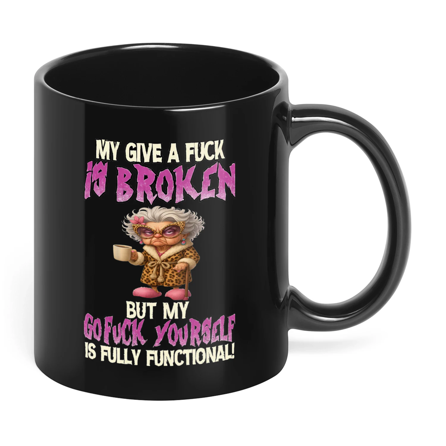 My Give A Fuck Is Broken But My Woman